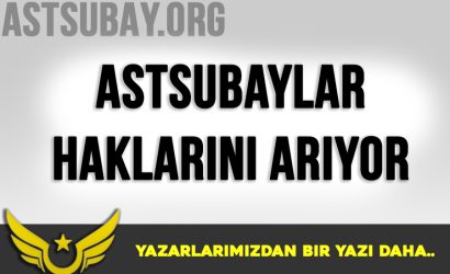 astsubaylar-haklarini-ariyor